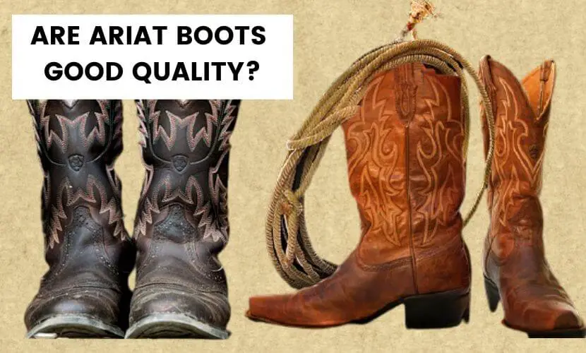 is ariat a good boot