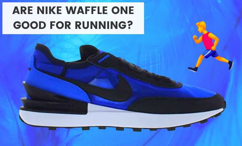 are nike waffle one good for running