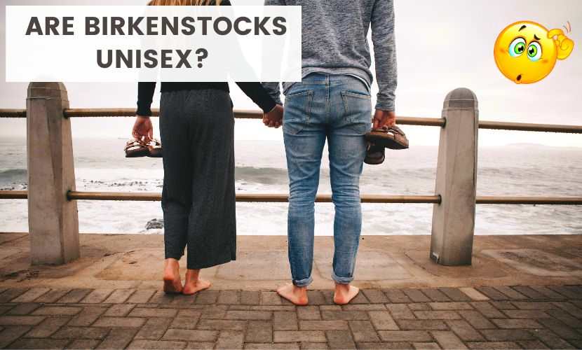 are birkenstocks unisex