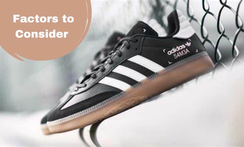 Factors to Consider When Choosing Your Adidas Samba Size