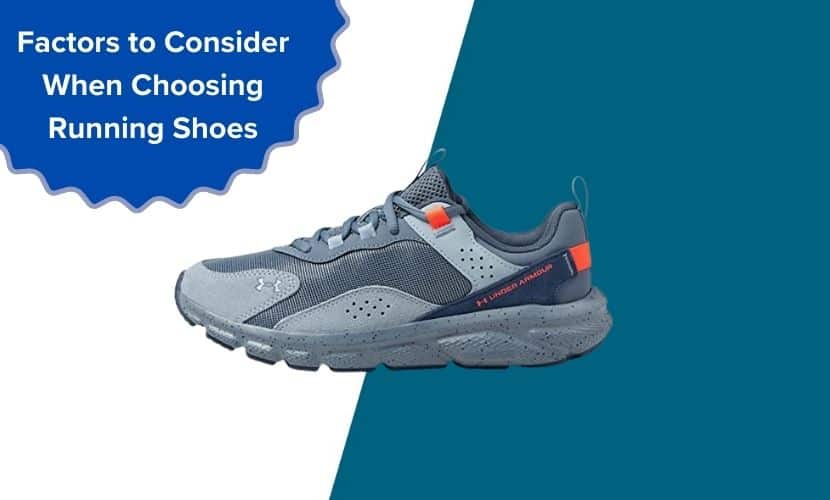 Factors to Consider When Choosing Running Shoes
