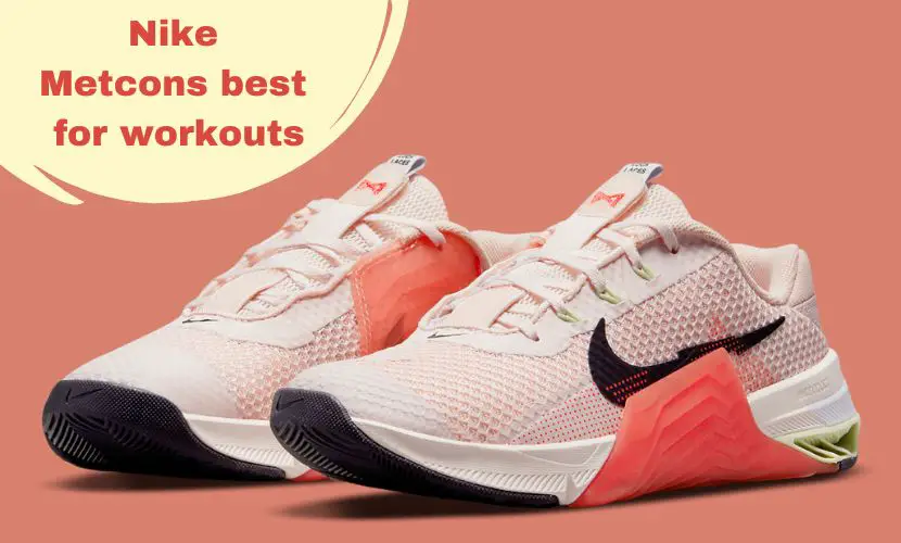 Nike Metcons Best For Workouts