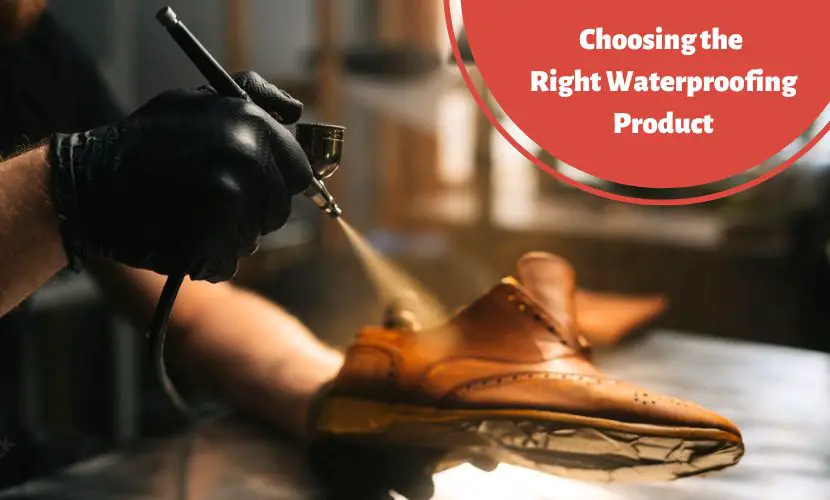 choosing the right waterproofing product