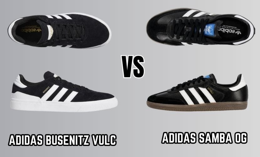Adidas Busenitz Vulc vs Adidas Samba Adv