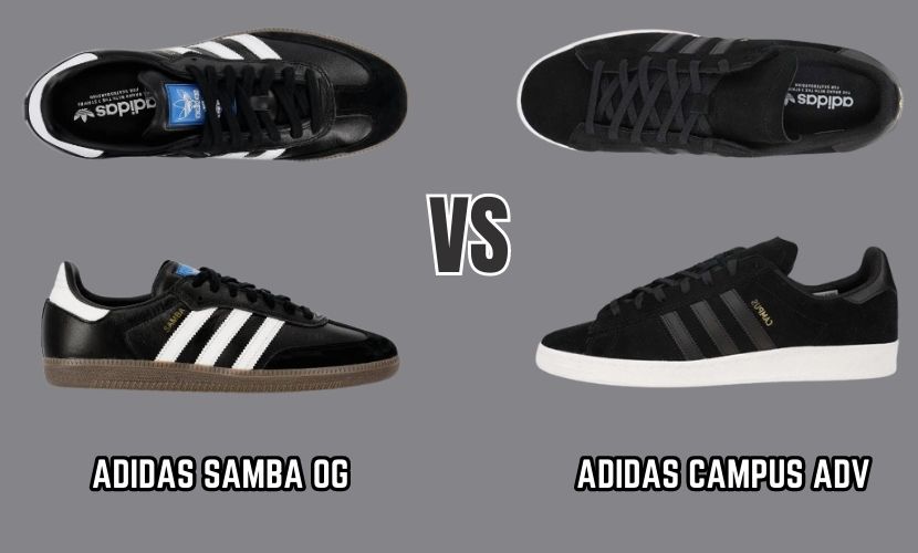 adidas samba og vs adidas campus adv