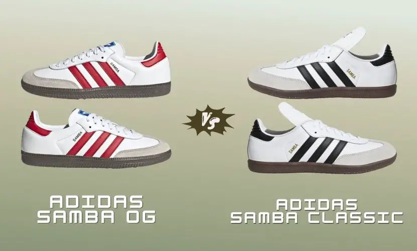adidas samba og vs adidas samba classic
