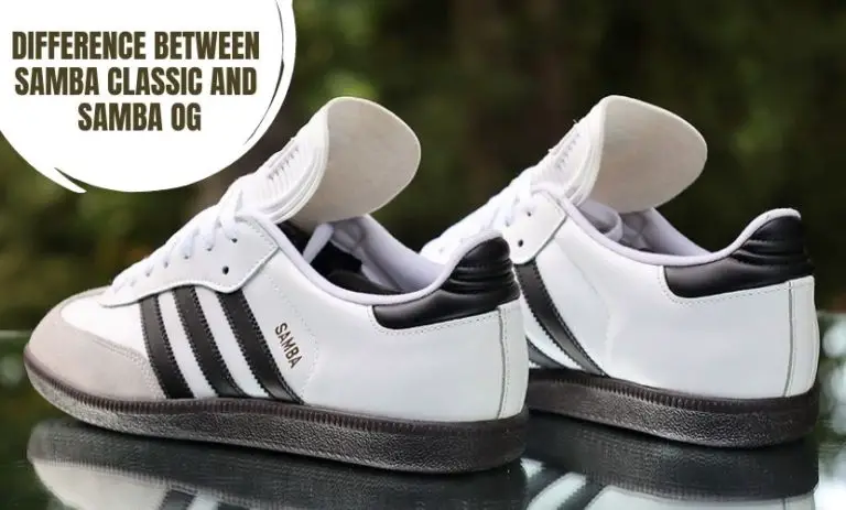 Adidas Samba OG Vs Classic: [7 Differences You Need To Know!] - Shoes ...