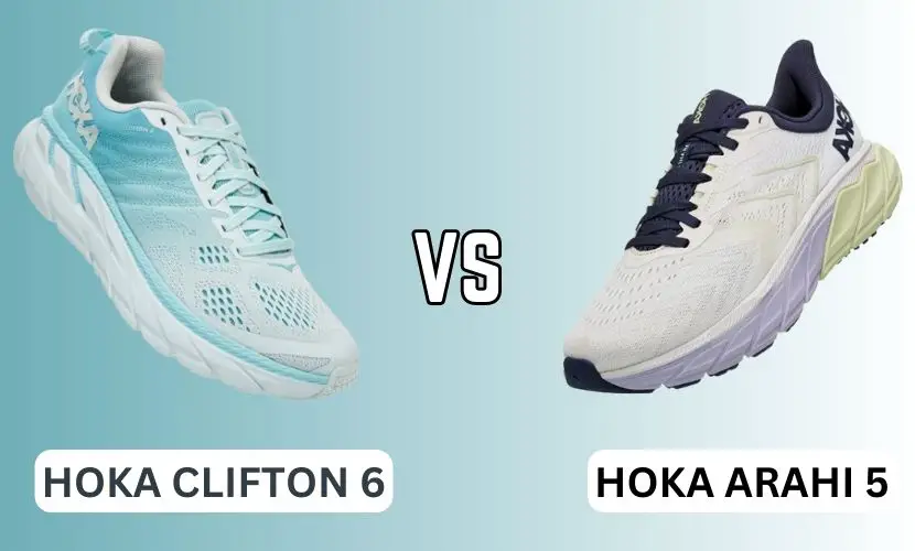 Hoka Arahi 5 vs Clifton 6