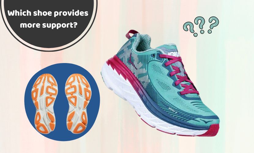 which shoe provides more support