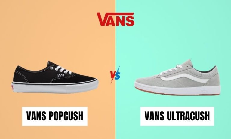 Vans PopCush Vs. UltraCush: Which is the Better Choice for Your Feet ...