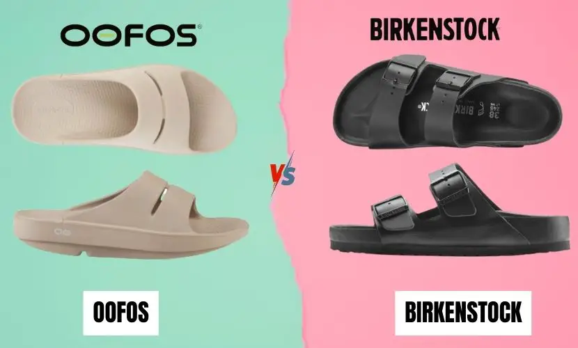 oofos vs birkenstock