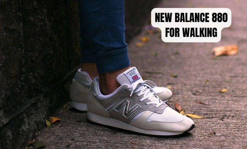 NEW BALANCE 880 FOR WALKING