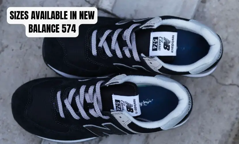 SIZES AVAILABLE IN NEW BALANCE 574